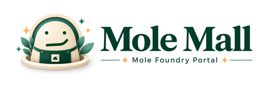 Mole Mall / Mole Foundry Portal